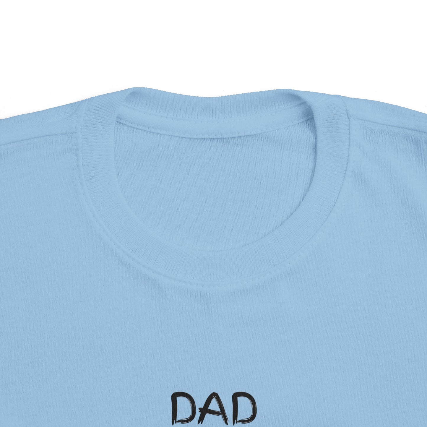 Toddler Tee - Cute Dad Special Design